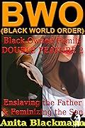 daughter blacked|BWO: Black Owned Family Series by Anita Blackmann .